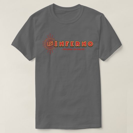 T-shirt Les Règles de la Maison Les Inferno (Design devant)