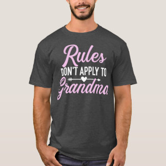 T-shirt Les règles ne s'appliquent pas à grand-mère