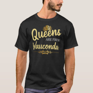 T-shirt Les Reines De Wauconda Il Illinois Funny Home Ro