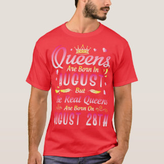 T-shirt Les Reines Sont Nées En Août Mais Les Reines Réell
