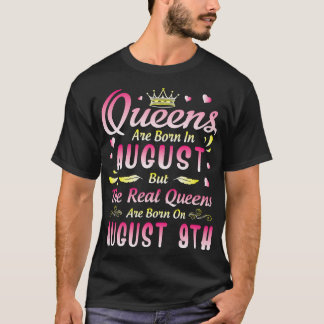 T-shirt Les Reines Sont Nées En Août Mais Les Reines Réell