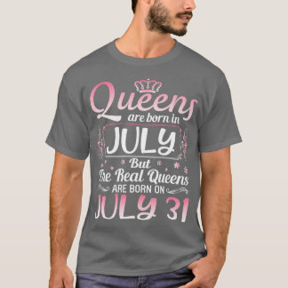 T-shirt Les Reines Sont Nées En Juillet Les Reines Réelles
