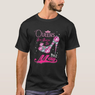 T-shirt Les Reines Sont Nées En Mai 1962 60E Anniversaire