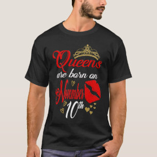 T-shirt Les reines sont nées le 10 novembre Scorpio Annive