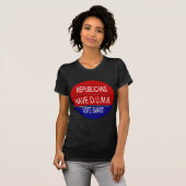 T-shirt Les Républicains Ont D.U.M.B. (Devant entier)