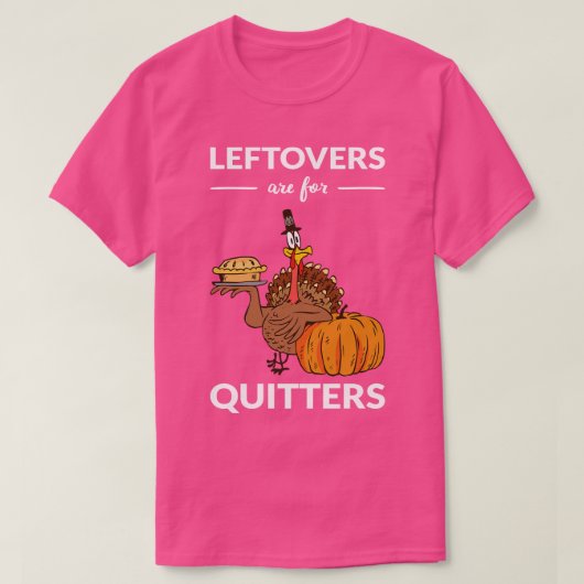 T-shirt Les Restes Sont Pour Les Quitters V (Design devant)
