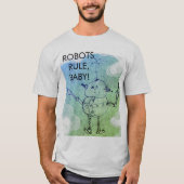 T-shirt Les robots gouvernent ! ©2020 Annabelle Echo (Devant)