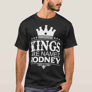 T-shirt Les rois portent le nom RODNEY Funny Nom personnal