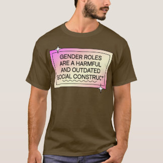 T-shirt Les Rôles Sexes Sont Dépassés