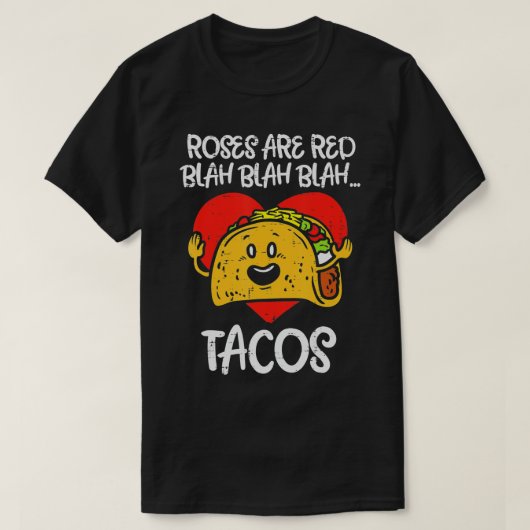 T-shirt Les roses sont Red Blah Tacos Funny Valentine Day  (Design devant)