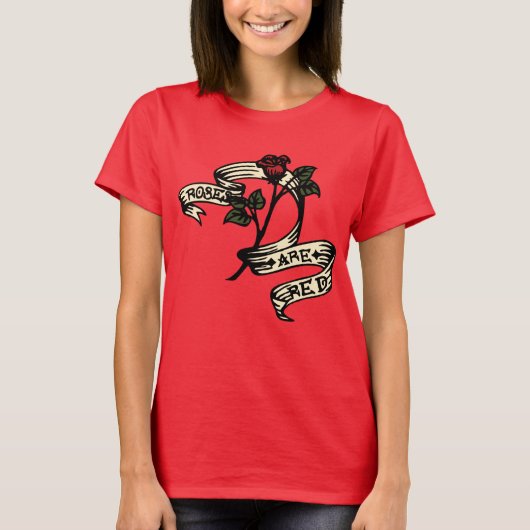 T-shirt "Les Roses sont rouges" Superbe T-shirt (Devant)