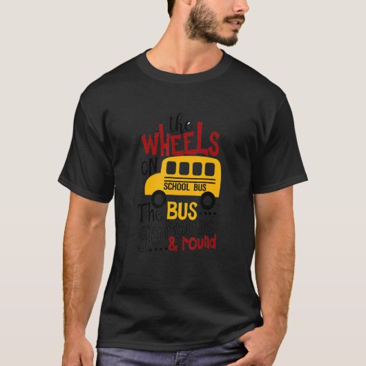 T-shirt Les Roues Sur Le Bus Go Round & Round School (Devant)
