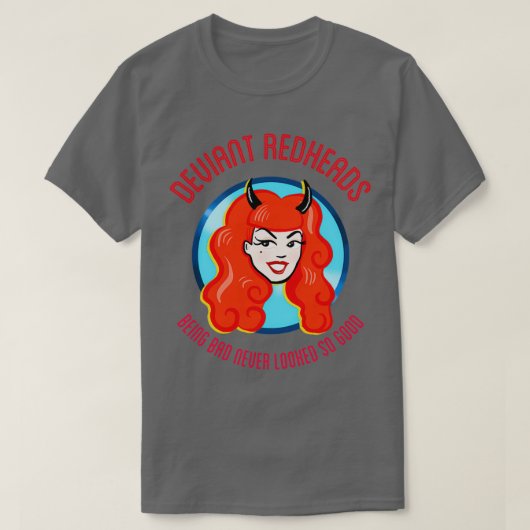 T-shirt Les rouges déviants être mauvais ne semblait jamai (Design devant)