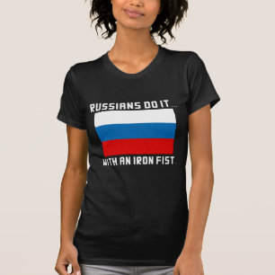 T-shirt Les Russes le font... avec un poing de fer