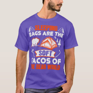 T-shirt Les Sacs À Dormir Des randonnées Sont Des Tacs À O