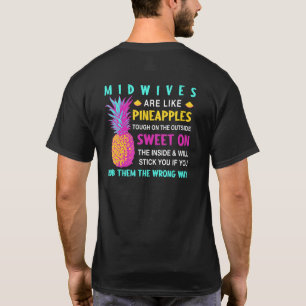 T-shirt Les sages-femmes sont comme les ananas Coworker