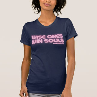 T-shirt Les Sages Gagnent Les Âmes