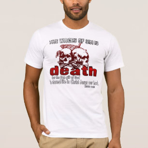 T-shirt Les salaires du péché est la MORT