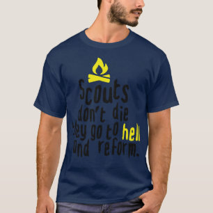 T-shirt Les scouts ne meurent pas