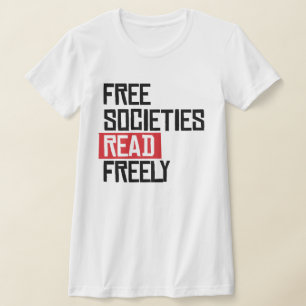 T-shirt Les sociétés libres lisent librement