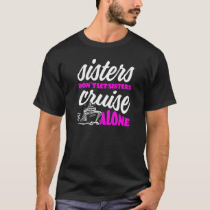 T-shirt Les Soeurs Ne Laissent Croisière Seule Croisière V