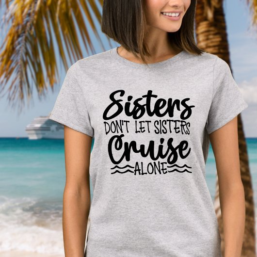 T-shirt Les soeurs ne laissent pas les soeurs faire la cro