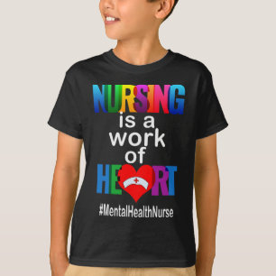 T-shirt Les Soins Infirmiers Sont Un Travail D'Infirmière