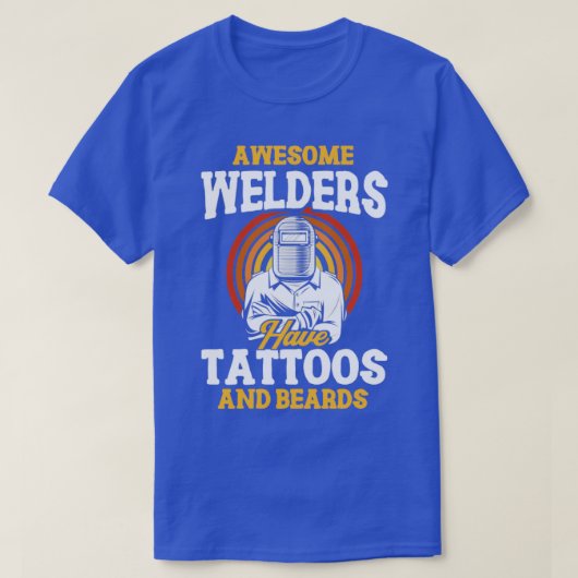 T-shirt Les Soudeurs Possèdent Des Tatouages Et Des Oreill (Design devant)