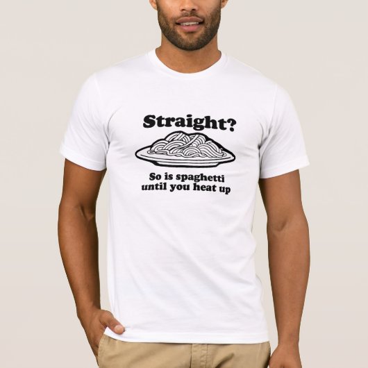 T-shirt Les spaghetti sont droits jusqu'à ce que vous les (Devant)
