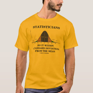 T-shirt Les statisticiens le font à moins de 3 écarts ty
