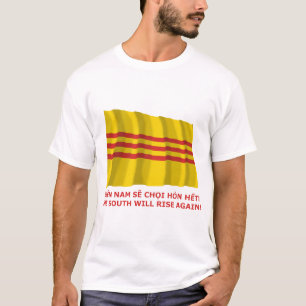 T-shirt Les sud monteront encore ! Le Vietnam du Sud,