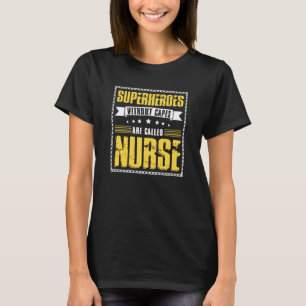T-shirt Les Superhéros Sans Capitaux Sont Appelés Infirmiè