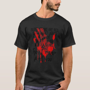 T-shirt Les Taches Sanguines Sont Rouges Les Lumières UlUV