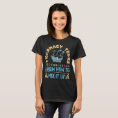 T-shirt Les Techniciens En Pharmacie Savent Comment Le Mél (Devant entier)