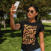 T-shirt Les températures augmentent, deviennent vapeur