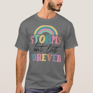 T-shirt Les tempêtes ne sont pas Dernières pour la sensibi