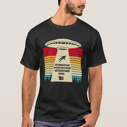T-shirt Les Théoristes Des Astronautes Anciens Disent Oui  (Devant)