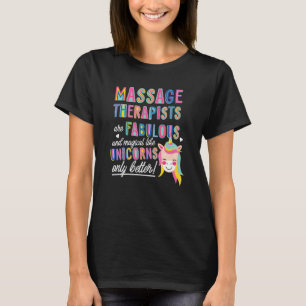 T-shirt Les Thérapeutes De Massage Sont Magiques Fabuleux