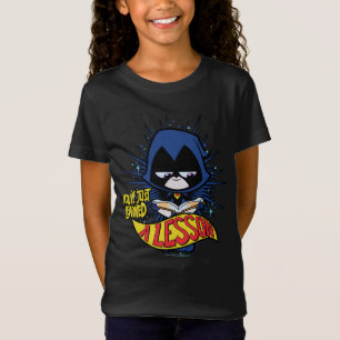 T-Shirt Les titans de l'adolescence vont ! Raven "a