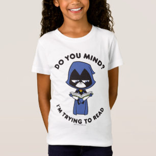 T-Shirt Les titans de l'adolescence vont ! Raven "que