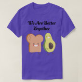 T-shirt Les toasts Avocado sont meilleurs ensemble (Design devant)