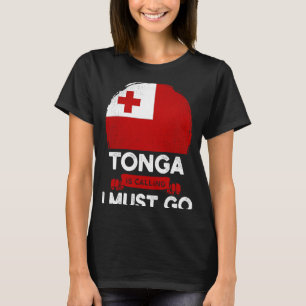 T-shirt Les Tonga Disent Que Je Dois Aller Tongan Heritage