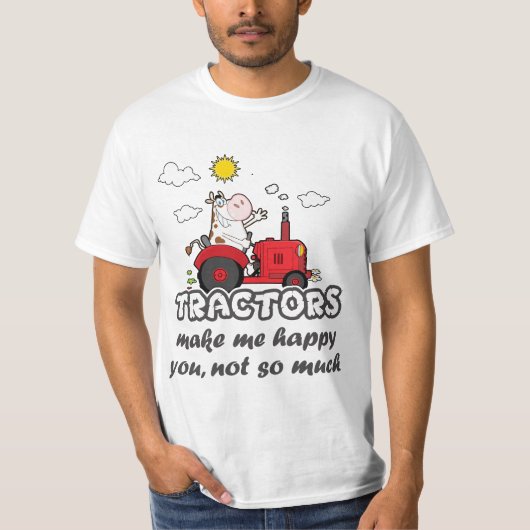 T-shirt Les tracteurs me rendent heureux, vous, pas (Devant)