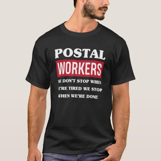 T-shirt Les travailleurs de la poste ne s'arrêtent pas qua (Devant)