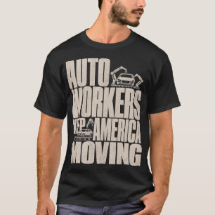 T-shirt Les Travailleurs de l'Automobile Font Bouger l'Amé
