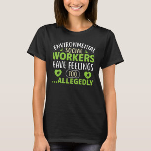 T-shirt Les Travailleurs Sociaux de l'environnement Ont Tr
