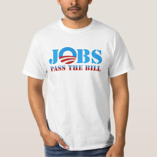 T-SHIRT LES TRAVAUX PASSENT L'OBAMA BILL