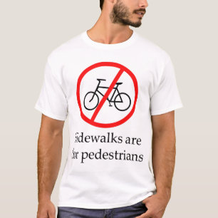 T-shirt Les trottoirs sont pour des piétons