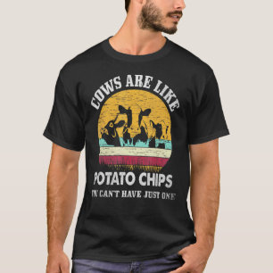 T-shirt Les vaches sont comme des chips, on ne peut pas n'