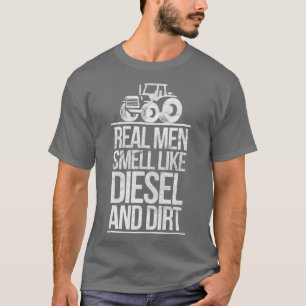 T-shirt Les Véritables Hommes Sentent Comme Le Diesel Et L